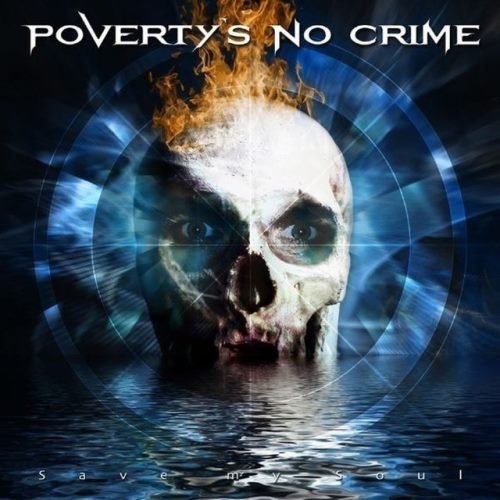 Poverty's No Crime - Sаvе Му Sоul (2007)