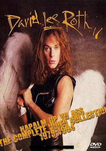 David Lee Roth -  Napalm Up Yo Ass The Complete Video Collection 1978-1994 (2010)