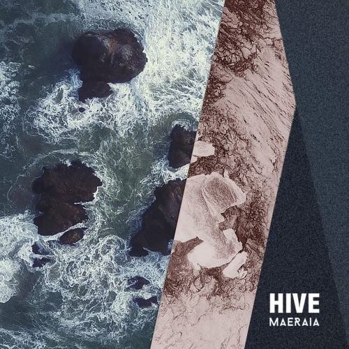 Maeraia - Hive (2019)
