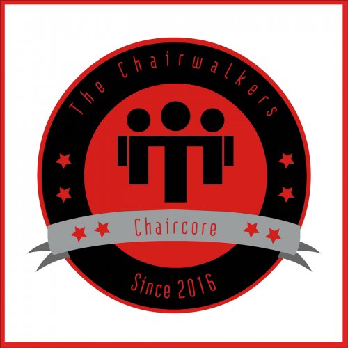 The Chairwalkers - Chaircore (2019)