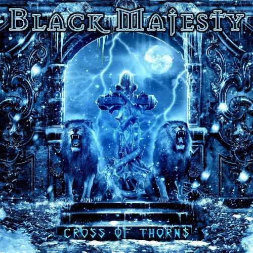 Black Majesty - Сrоss Оf Тhоrns (2015)