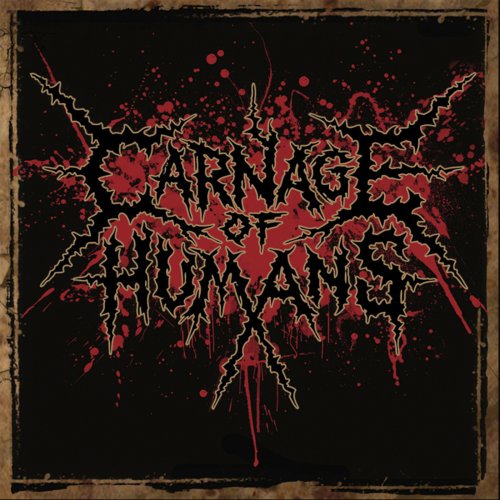 Carnage Of Humans - Violence Demonstration (2011)