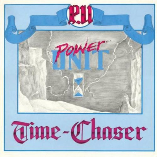 Power Unit - Time-Chaser (1990)