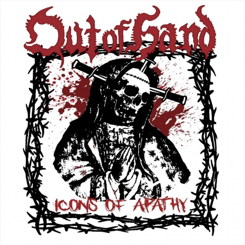 Out of Hand - Icons of Apathy (EP) (2019)