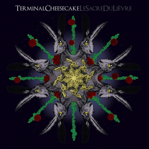 Terminal Cheesecake - Le Sacre Du Liévre (2019)