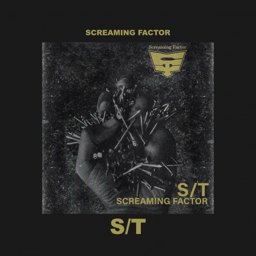 Screaming Factor - S/T (2019)