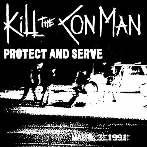 Kill the Con Man - Protect and Serve (2019)