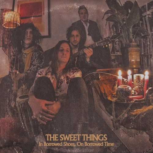 The Sweet Things - In Borrowed Shoes, On Borrowed Time (2019)