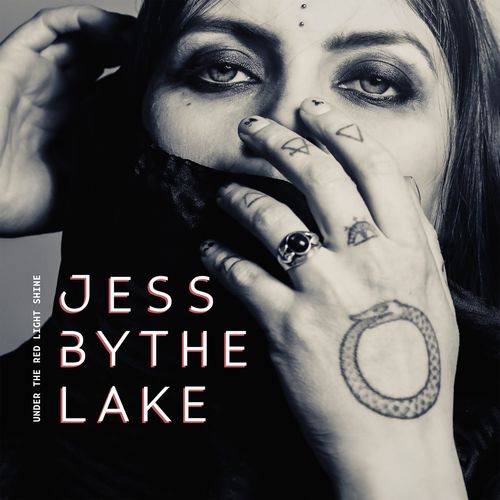 Jess By The Lake - Under the Red Light Shine (2019)