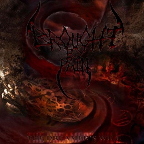 Brought By Pain - The Dreamer’s Will (2011)