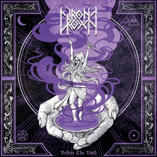 Iron Crown - Before The Void (2019)