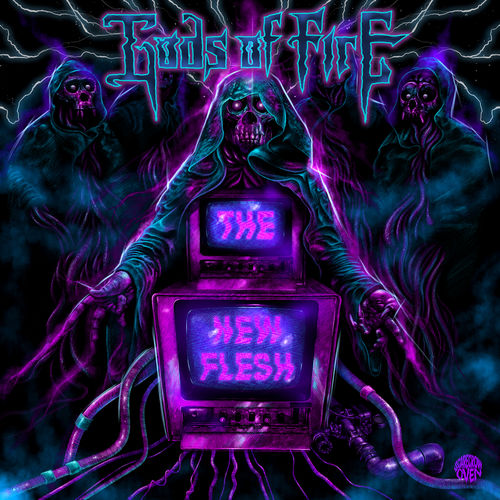 Gods of Fire - The New Flesh (2019)