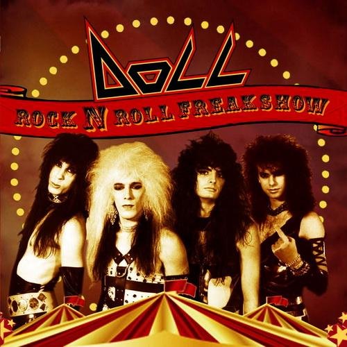 Doll - Rock'N’Roll Freak Show (2011)