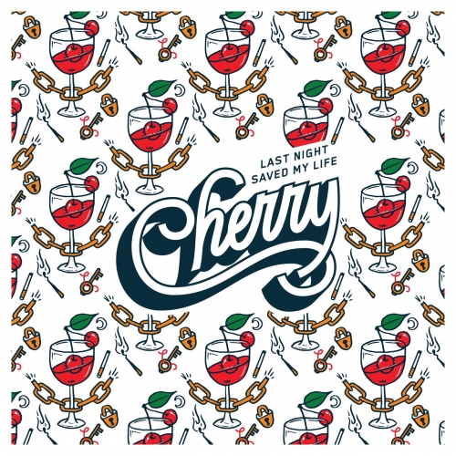 Last Night Saved My Life - Cherry (2019)