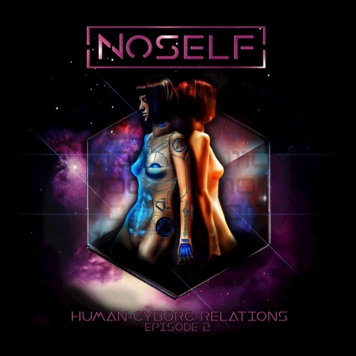 NoSelf - Human-Cyborg Relations Episode 2 (2019)