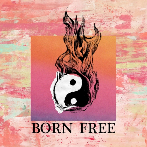 Born Free - Born Free (2019)