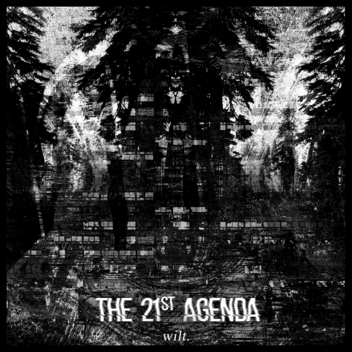 The 21st Agenda - Wilt (2019)