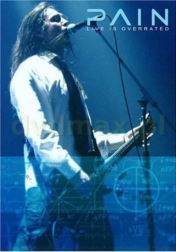 Pain - Live is Overrated (2006)