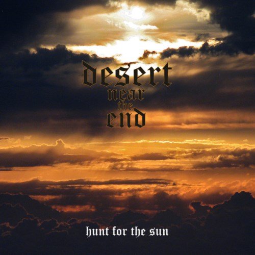 Desert Near The End - Нunt Fоr Тhе Sun (2014)
