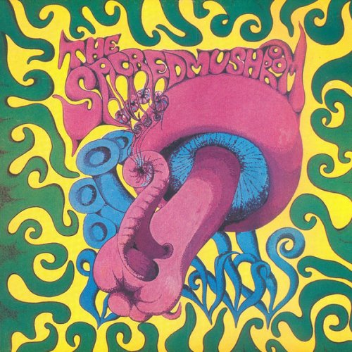 The Sacred Mushroom - The Sacred Mushroom (1969)