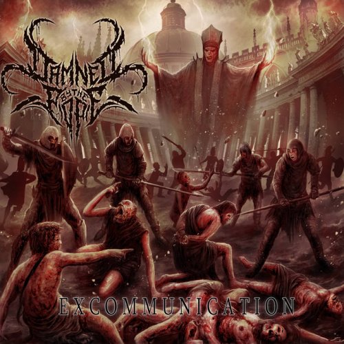 Damned By the Pope - Excommunication (2019)