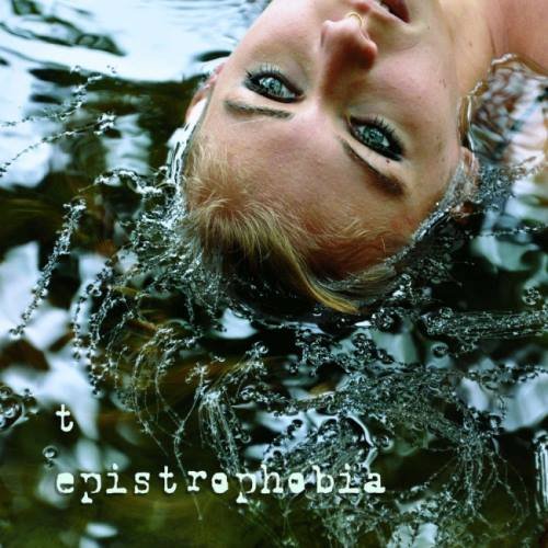 T [Thomas Thielen] - Ерistrорhоbiа (2016)