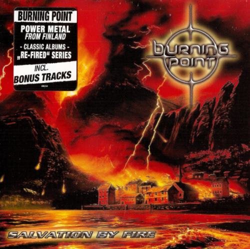 Burning Point - Sаlvаtiоn Ву Firе (2001) [2015]