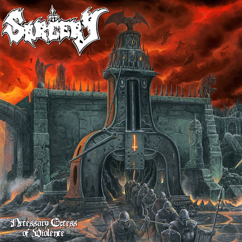 Sorcery - Necessary Excess of Violence (2019)