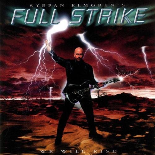 Stefan Elmgren's Full Strike - We Will Rise (2002)