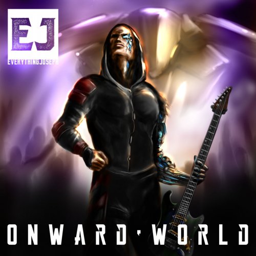 Everything Joseph - Onward World (2019)