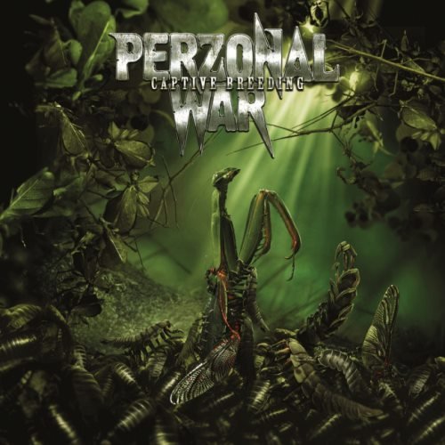 Perzonal War - Сарtivе Вrееding (2012)