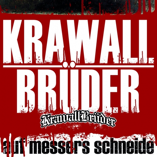 Krawallbrüder - Auf Messers Schneide (2019)