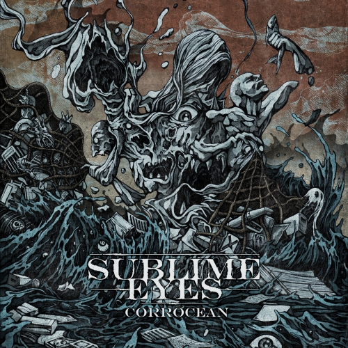 Sublime Eyes - Corrocean (2019)