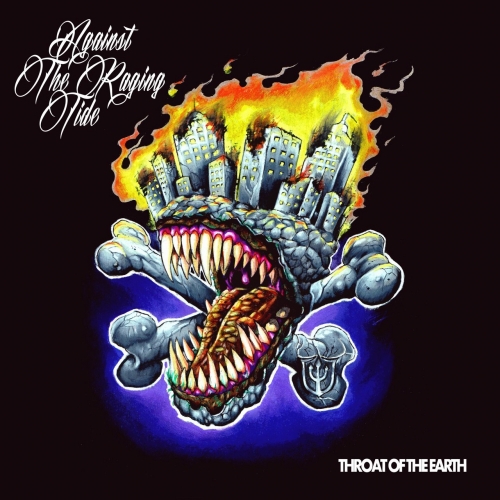 Against the Raging Tide - Throat of the Earth (EP) (2019)