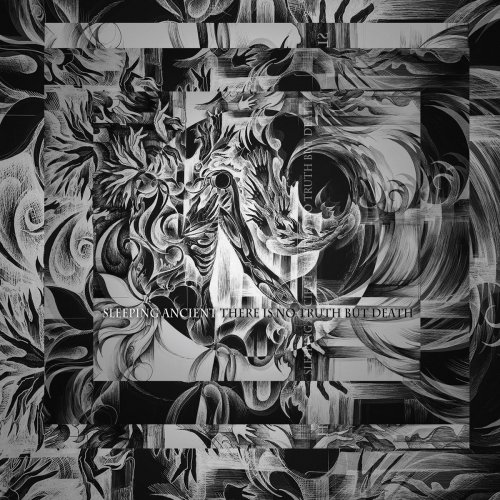 Sleeping Ancient - There Is No Truth but Death (2019)