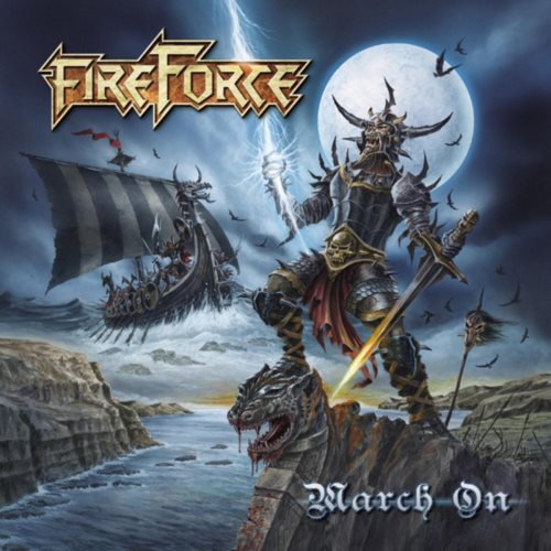 FireForce - Маrсh Оn (2011)