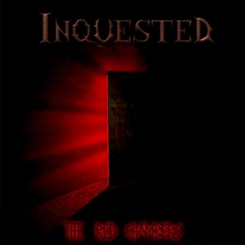 Inquested - The Red Chambers (2008)