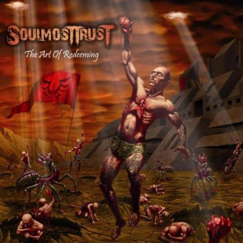 Soulmost Trust - The Art of Redeeming (2011)