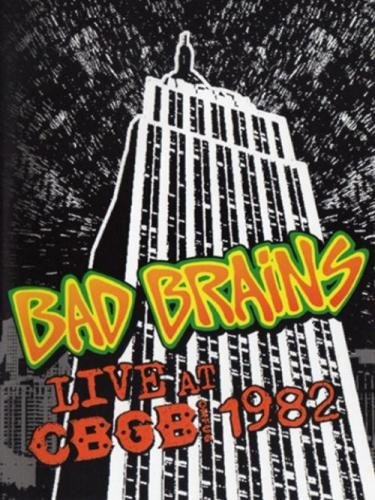 Bad Brains - Live At CBGB 1982