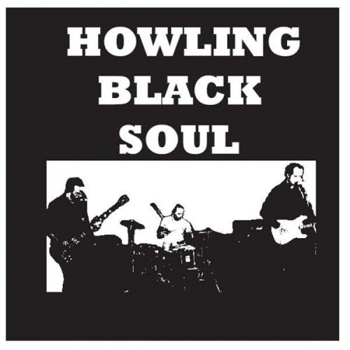 Howling Black Soul - Howling Black Soul (2014)
