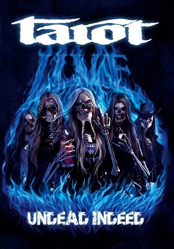 Tarot - Undead Indeed - Live At Rupla (2008)