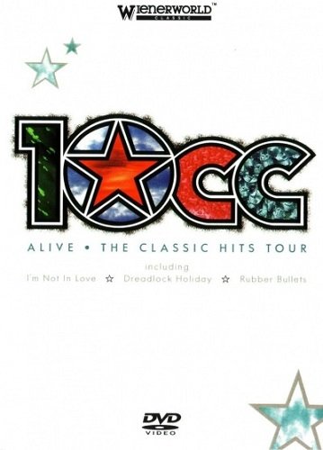 10CC - Alive - The Classic Hits Tour 1993