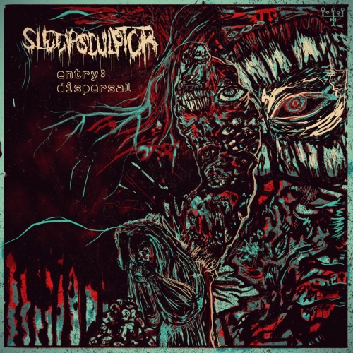 Sleepsculptor - Entry: Dispersal (2019)