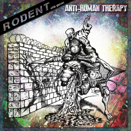 Rodent - Anti-Human Therapy (EP) (2019)