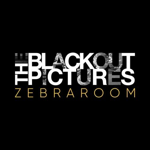 The Blackout Pictures - Zebraroom (2019)