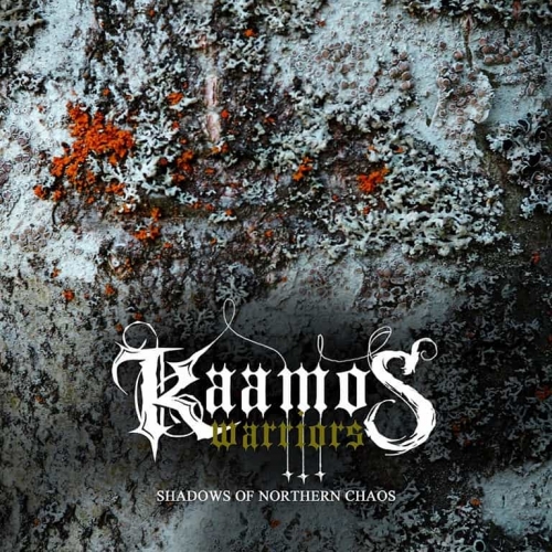 Kaamos Warriors - Shadows of Northern Chaos (2019)