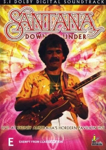 Santana - Down Under - Live at Sydney's Hordern Pavilion 1979 (2004)