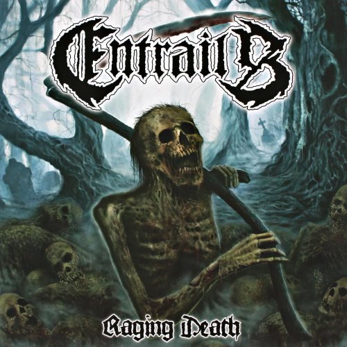 Entrails - Rаging Dеаth [2СD] (2013)