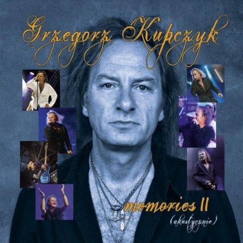 Grzegorz Kupczyk - Memories II: (Akustycznie) (Metal Hammer Polska) (2019)