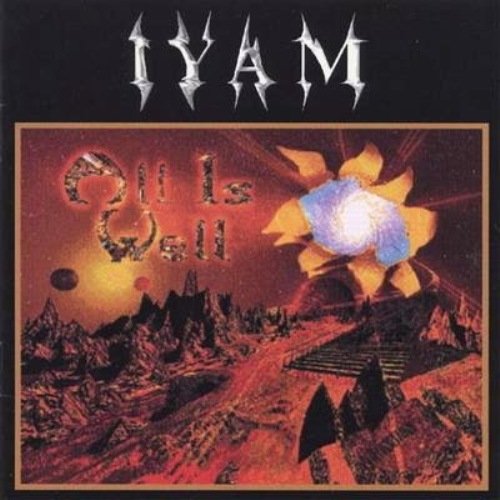 Iyam - All Is Well (2000)
